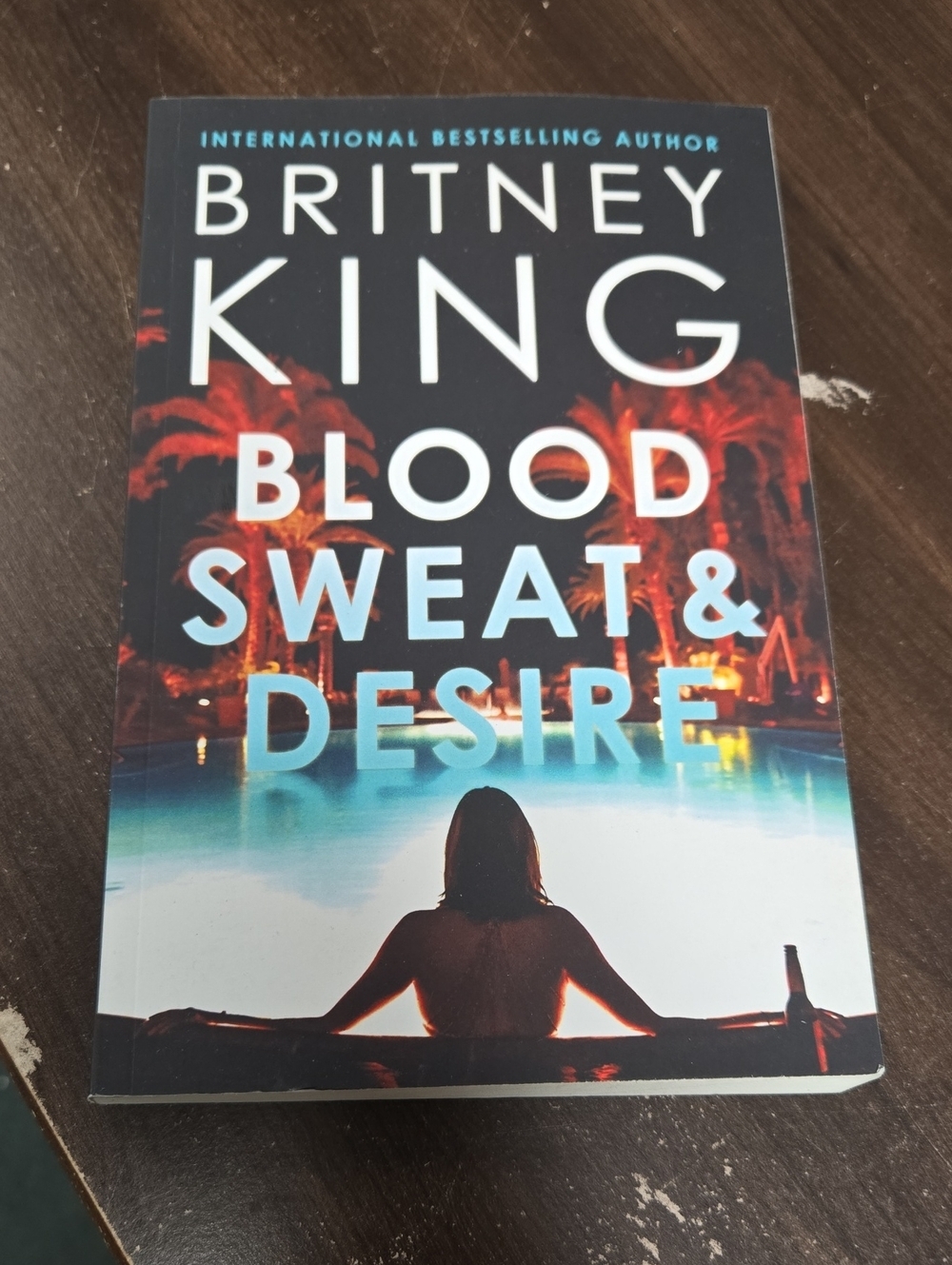 Blood Sweat & Desire- Britney King-Paperback Novel